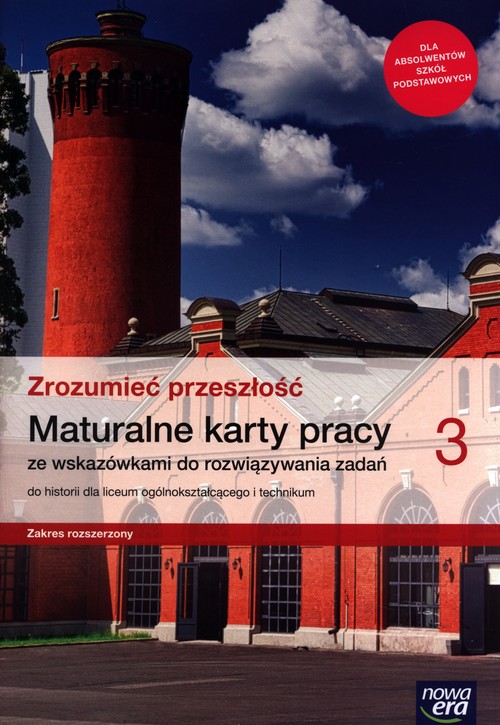 Image of Zrozumieć przeszłość 3 Maturalne karty pracy Zakres rozszerzony Szkoła ponadpodstawowa