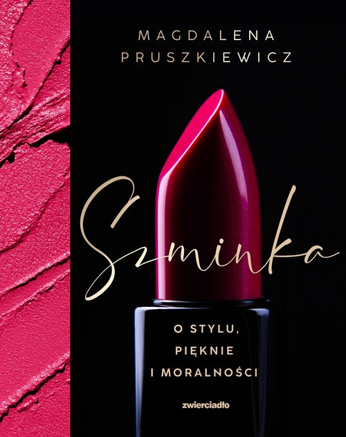 Image of Szminka O stylu, pięknie i moralności