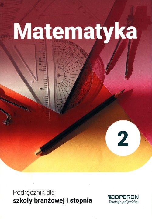 Image of Matematyka 2 Podręcznik Szkoła branżowa I stopnia