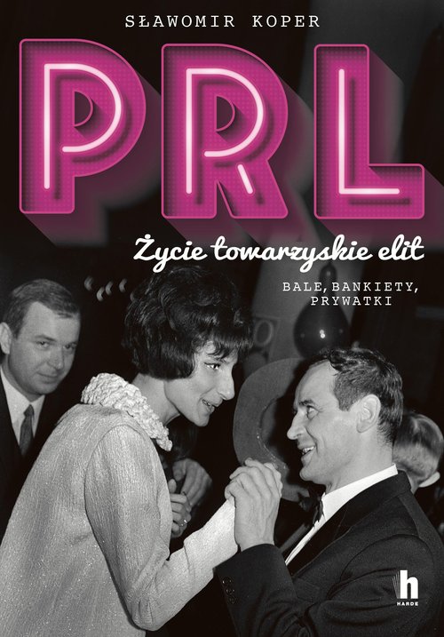 Image of PRL Życie towarzyskie elit Bale, bankiety, prywatki