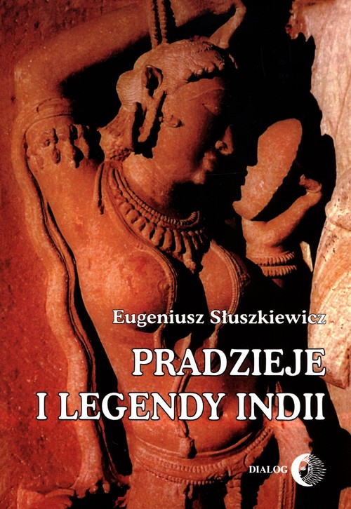 Image of Pradzieje i legendy Indii