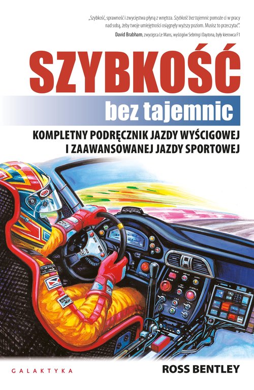 Image of Szybkośc bez tajemnic Kompletny podręcznik jazdy wyścigowej i zaawansowanej jazdy sportowej