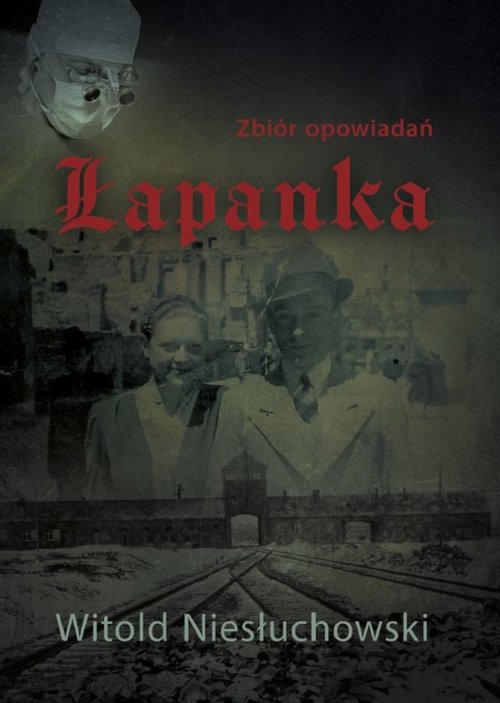 Image of Łapanka Zbiór opowiadań