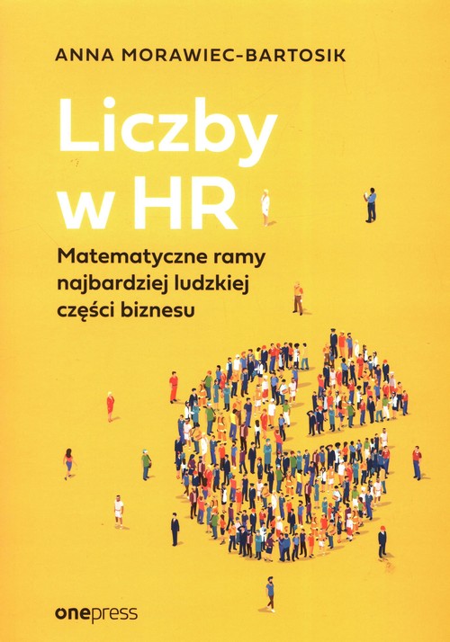 Image of Liczby w HR Matematyczne ramy najbardziej ludzkiej części biznesu