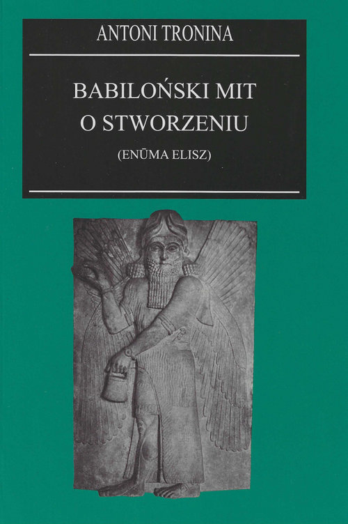 Image of Babiloński mit o stworzeniu (Enuma Elisz)