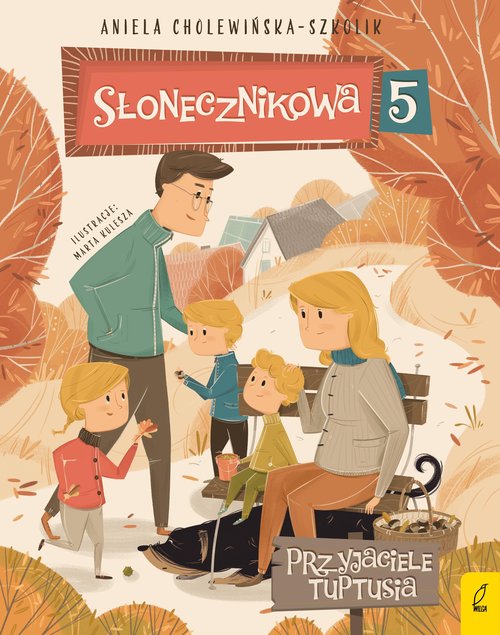 Image of Słonecznikowa 5 Przyjaciele Tuptusia Tom 3