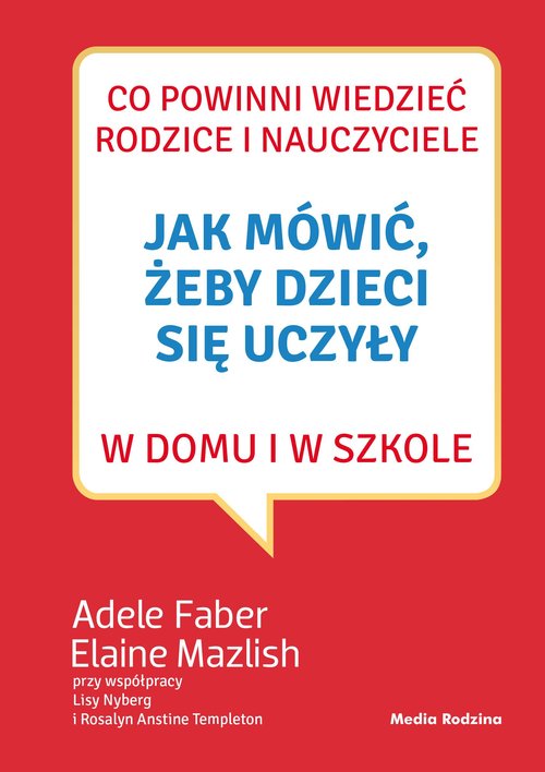 Image of Jak mówić, żeby dzieci się uczyły w domu i w szkole