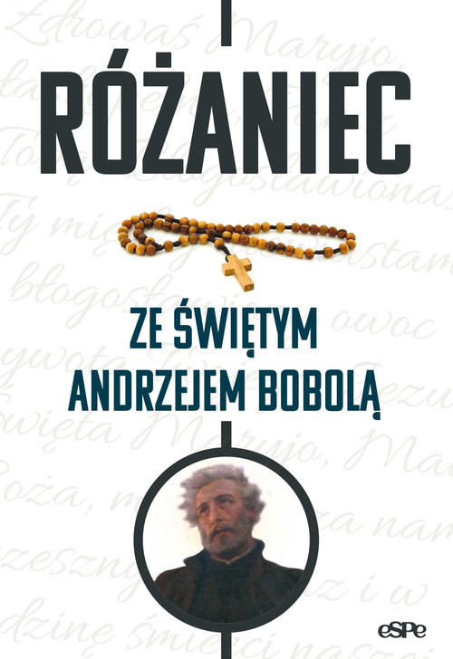 Image of Różaniec ze świętym Andrzejem Bobolą