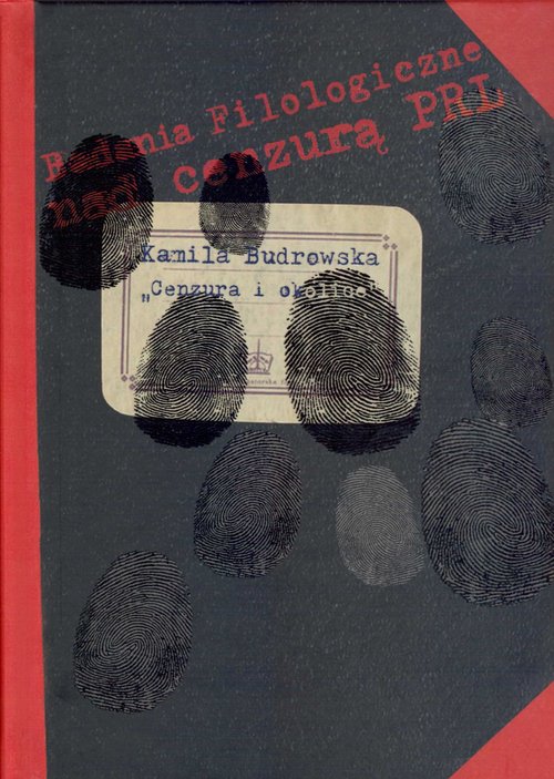 Image of Cenzura i okolice Studia o cenzurze instytucjonalnej w Polsce w latach 1944-1990