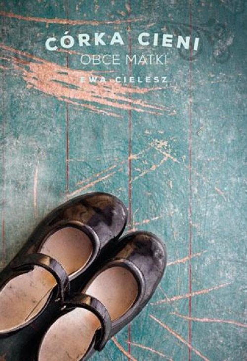 Image of Córka cieni Tom 2 Obce matki
