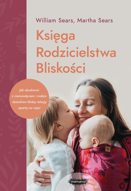 Image of Księga Rodzicielstwa Bliskości