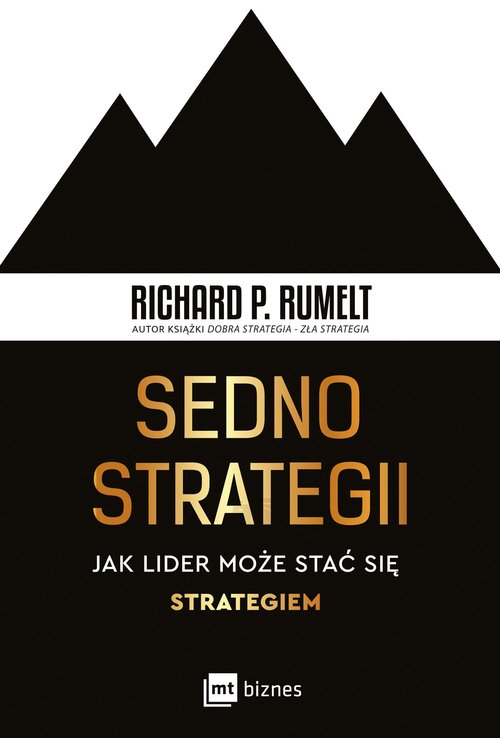 Image of Sedno strategii Jak lider może stać się strategiem