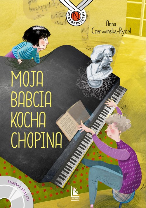 Image of Moja babcia kocha Chopina