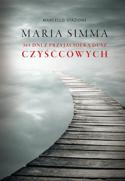 Image of Maria Simma 365 dni z przyjaciółką dusz czyśćcowych