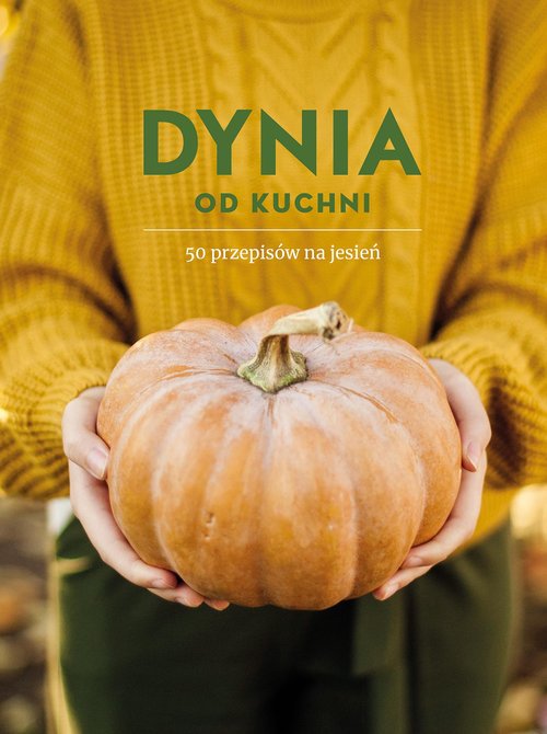 Image of Dynia od kuchni 50 przepisów na jesień