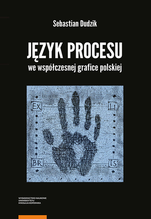 Image of Język procesu we współczesnej grafice polskiej