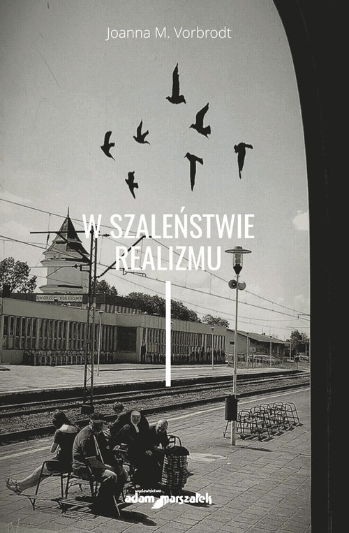 Image of W szaleństwie realizmu