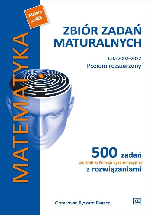 Image of Matematyka Zbiór zadań maturalnych Lata 2002-2022 Poziom rozszerzony Szkoła ponadpodstawowa