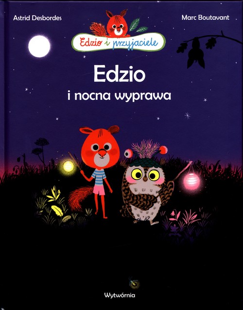 Image of Edzio i przyjaciele Edzio i nocna wyprawa