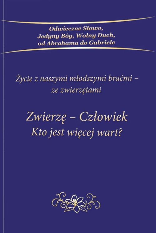 Image of Zwierzę Człowiek Kto jest więcej wart
