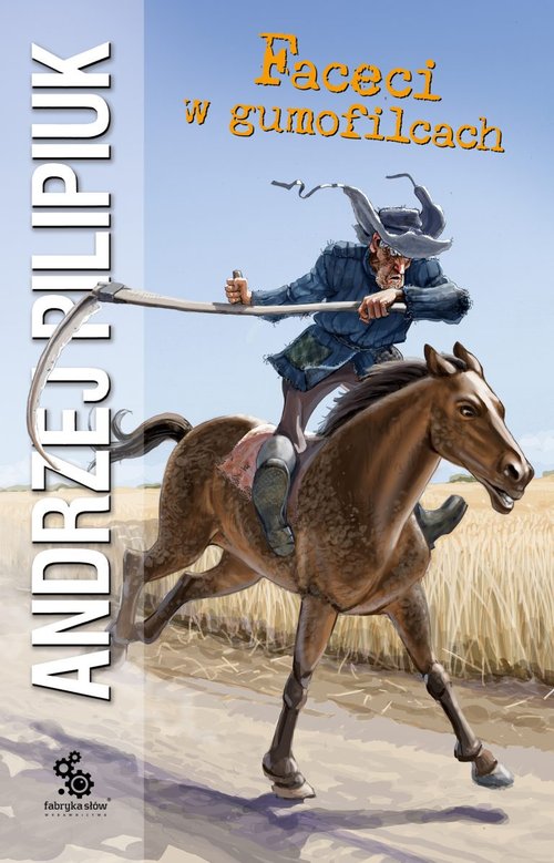 Image of Faceci w gumofilcach