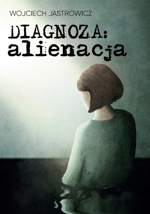 Image of Diagnoza alienacja
