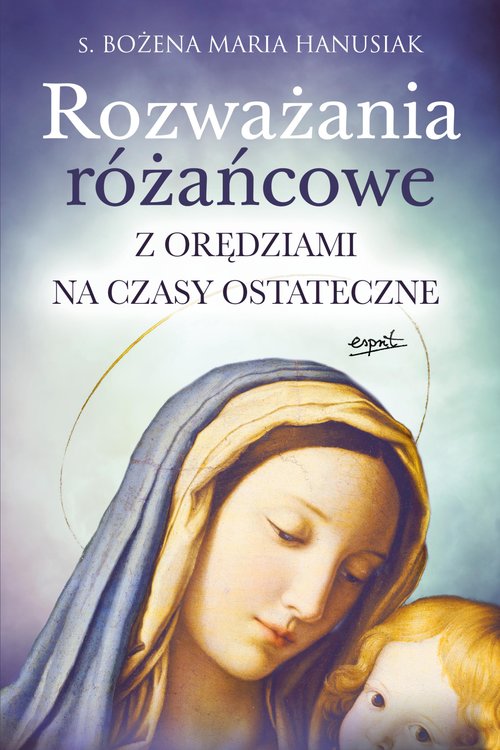 Image of Rozważania różańcowe Z orędziami na czasy ostateczne