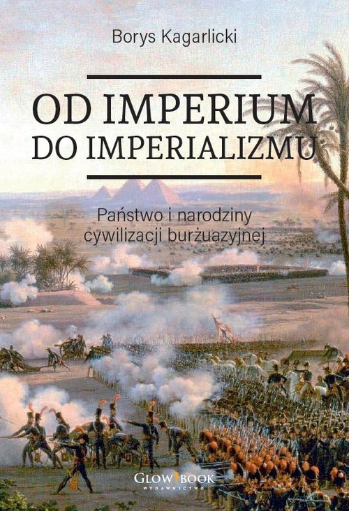 Image of Od imperium do imperializmu Państwo i narodziny cywilizacji burżuazyjnej