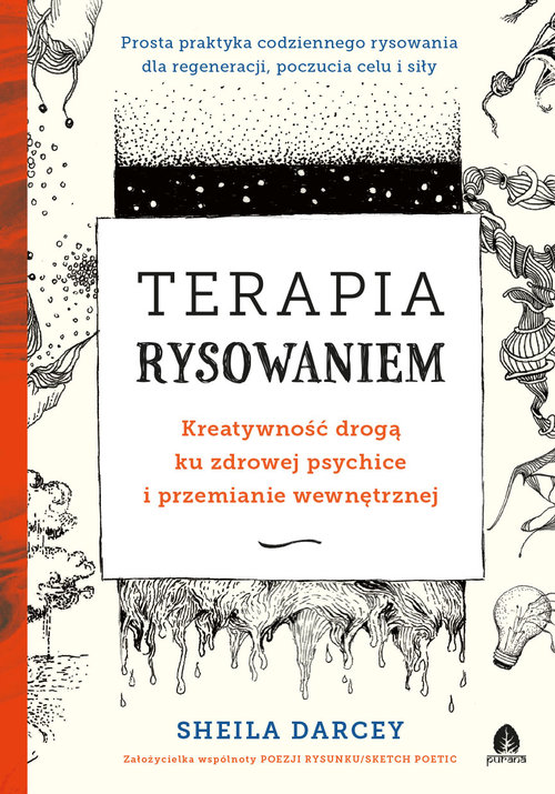 Image of Terapia rysowaniem Kreatywność drogą ku zdrowej psychice i przemianie wewnętrznej