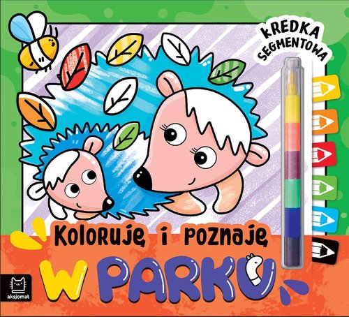 Image of Koloruję i poznaję W parku Kredka segmentowa