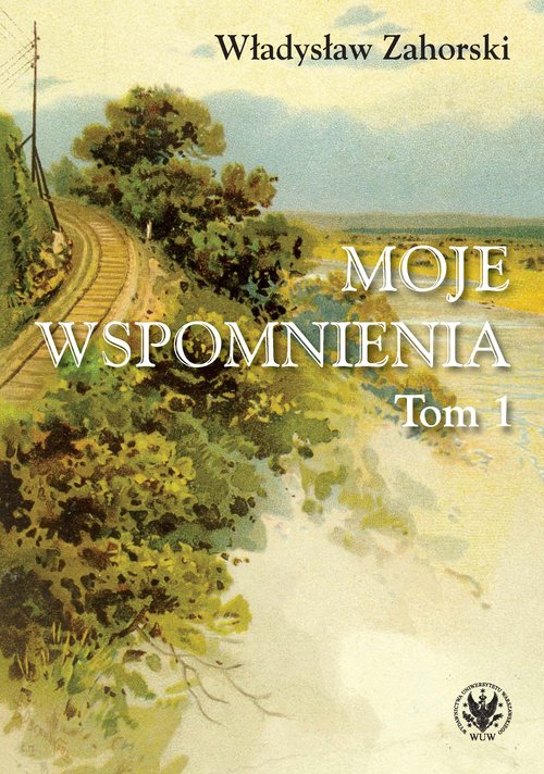 Image of Moje wspomnienia Tom 1