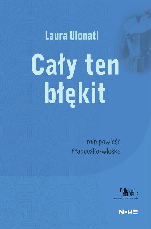 Image of Cały ten błękit Collection Nouvelle