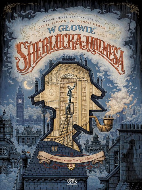 Image of W głowie Sherlocka Holmesa Tom 1 Sprawa skandalicznego biletu