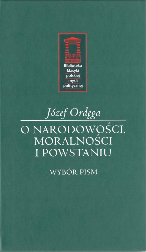 Image of O narodowości, moralności i powstaniu Wybór pism
