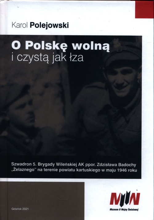 Image of O Polskę wolną i czystą jak łza