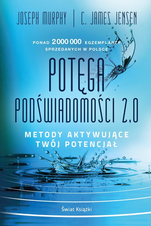 Image of Potęga podświadomości 2.0 Metody aktywujące twój potencjał