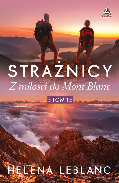 Image of Strażnicy Z miłości do Mont Blanc