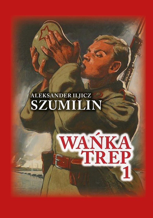 Image of Wańka trep Tom 1 Dziennik żołnierza