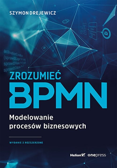 Image of Zrozumieć BPMN Modelowanie procesów biznesowych