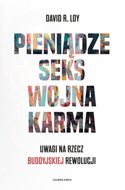 Image of Pieniądze Seks Wojna Karma Uwagi na rzecz buddyjskiej rewolucji
