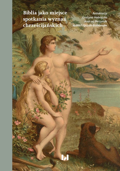 Image of Biblia jako miejsce spotkania wyznań chrześcijańskich