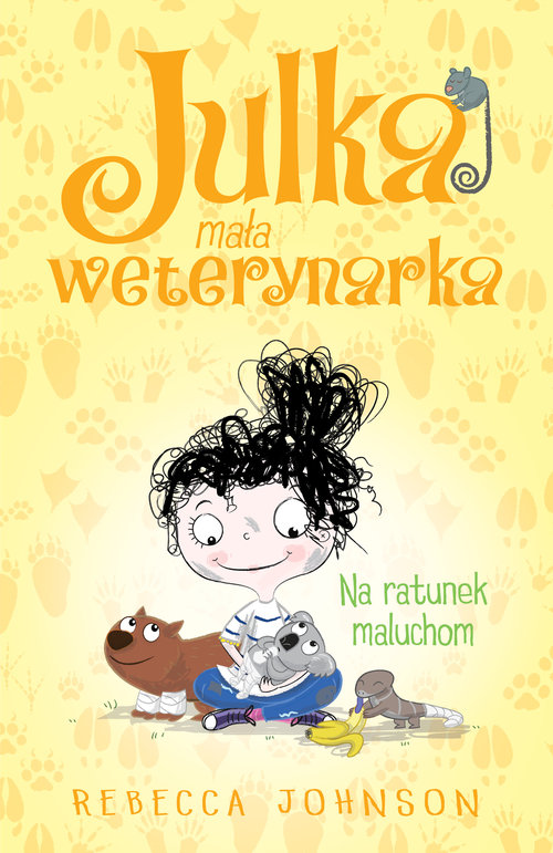 Image of Julka mała weterynarka Tom 4 Na ratunek maluchom