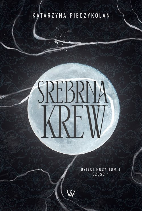 Image of Srebrna Krew Dzieci Nocy