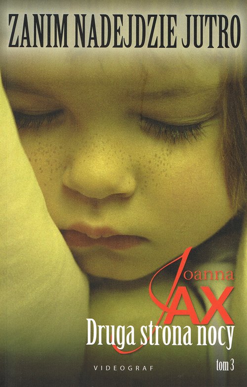 Image of Zanim nadejdzie jutro Tom 3 Druga strona nocy