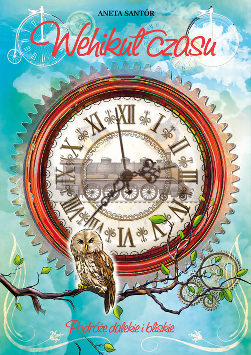 Image of Wehikuł czasu Podróże bliskie i dalekie