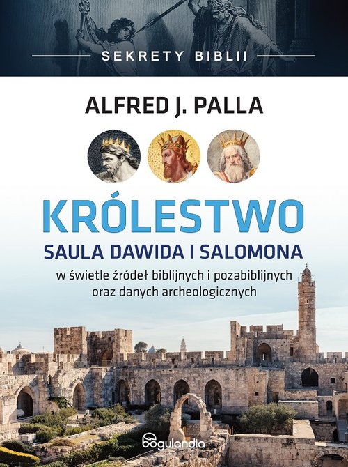Image of Królestwo Saula Dawida i Salomona - Sekrety Biblii
