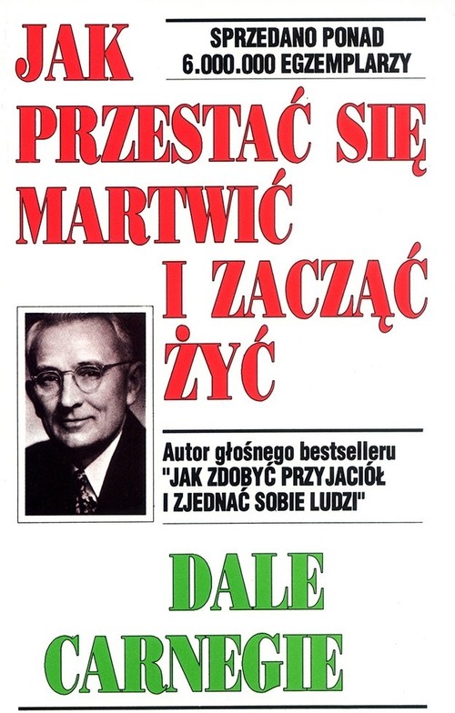 Image of Jak przestać się martwić i zacząć żyć