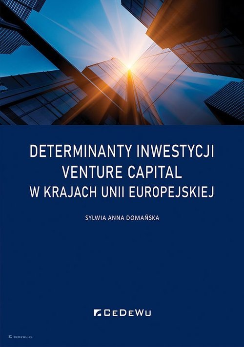 Image of Determinanty inwestycji venture capital w krajach Unii Europejskiej
