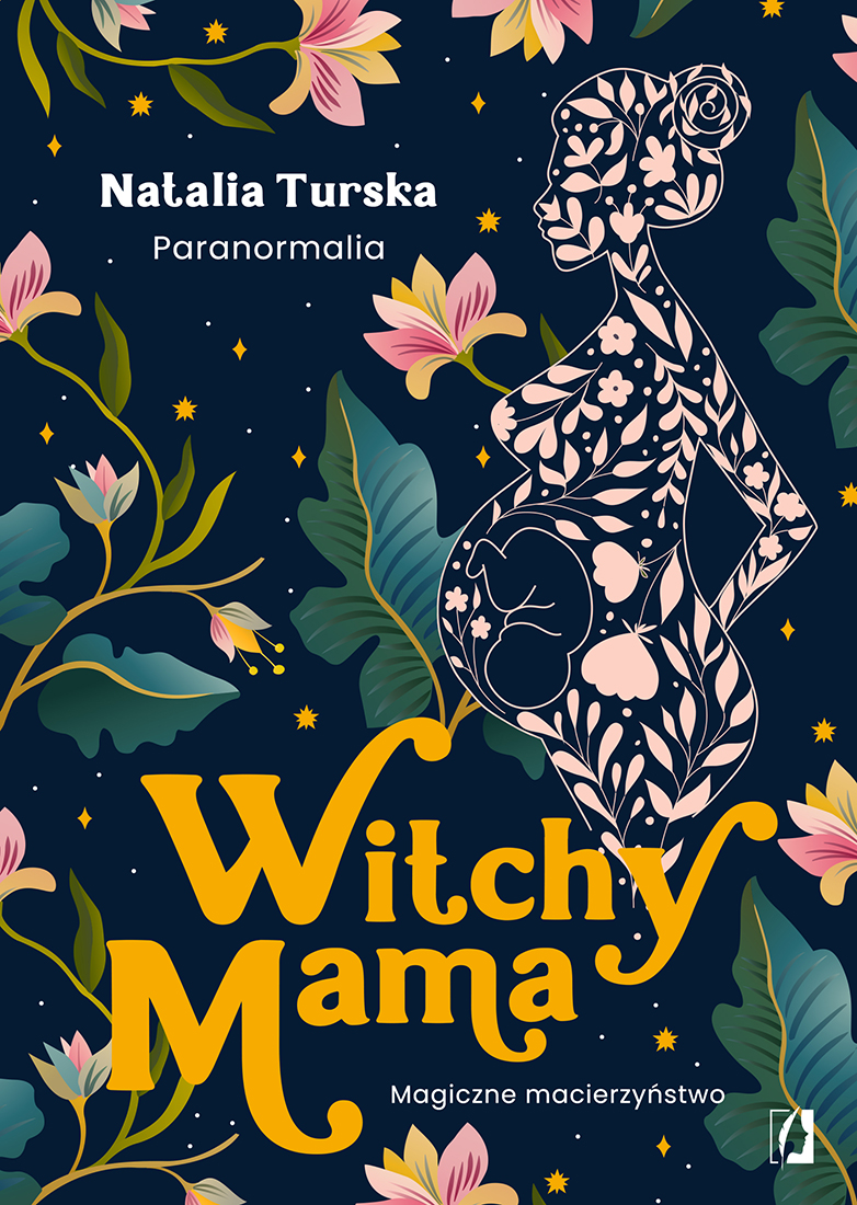 Image of Witchy Mama. Magiczne macierzyństwo