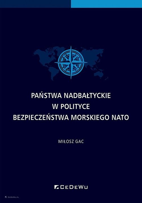 Image of Państwa nadbałtyckie w polityce bezpieczeństwa morskiego NATO